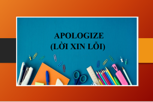 Apologize (Lời xin lỗi) | Định nghĩa - Cấu trúc - Cách sử dụng Apologize - Phân biệt cấu trúc apologize và cấu trúc sorry - Bài tập vận dụng (2025)