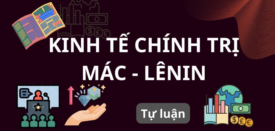 Các hình thức biểu hiện của giá trị thặng dư? | Câu hỏi tự luận Kinh tế chính trị Mác - Lênin (2025)