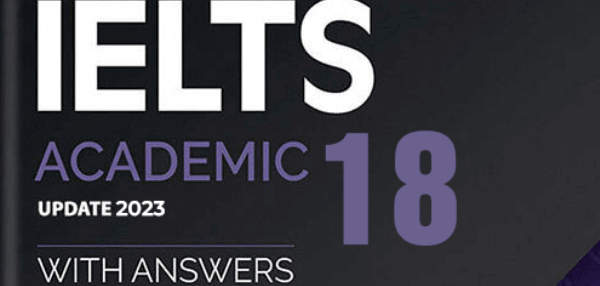 Sách Cambridge IELTS 18 | Xem online, tải PDF miễn phí (2025)