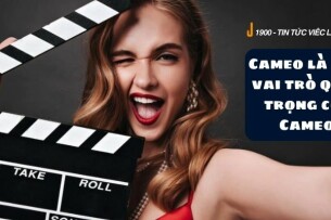 Cameo là gì? 3 vai trò quan trọng của Cameo