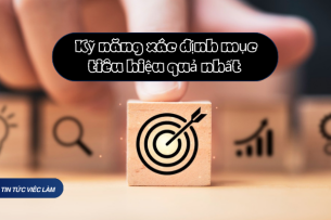 Kỹ năng xác định mục tiêu hiệu quả nhất