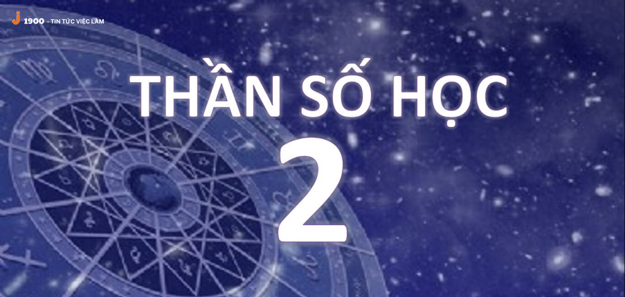 Ý nghĩa của con số chủ đạo 2 trong thần số học