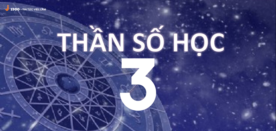 Ý nghĩa của con số chủ đạo 3 trong thần số học