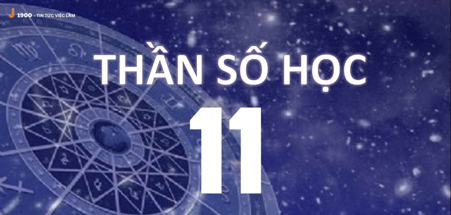 Ý nghĩa của con số chủ đạo 11 trong thần số học