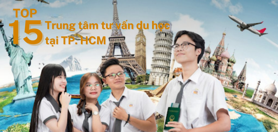 Top 15 trung tâm tư vấn du học nổi tiếng tại TP. HCM (2025)