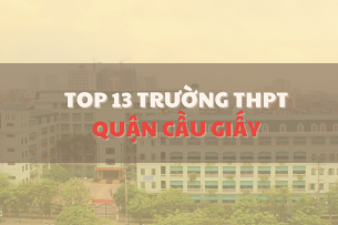 Top 13 trường THPT chất lượng cao tại quận Cầu Giấy (2025)