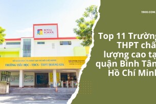 Top 11 Trường THPT chất lượng cao tại quận Bình Tân, Hồ Chí Minh (2025)