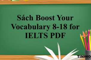 Sách Boost Your Vocabulary 8-18 for IELTS PDF | Xem online, tải PDF miễn phí (2025)