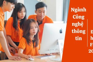 Tuyển sinh ngành Công nghệ thông tin Đại học FPT 2023