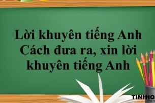 Lời khuyên tiếng Anh là gì? | Định nghĩa - Công thức - Cách đưa ra,  xin lời khuyên tiếng Anh - Bài tập vận dụng (2025)