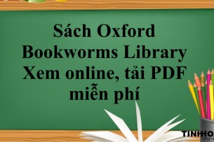 Sách Oxford Bookworms Library | Xem online, tải PDF miễn phí (2025)