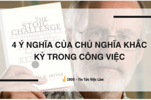 Chủ nghĩa khắc kỷ ( Stoicism) là gì? 4 ý nghĩa của chủ nghĩa khắc kỷ trong công việc