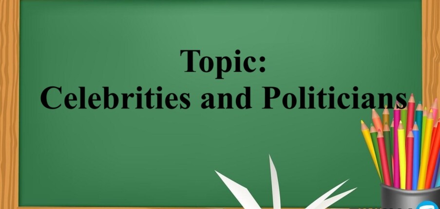 Topic: Celebrities and Politicians | Bài mẫu IELTS Writing Task 2 (2025)