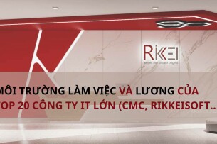 Review 20 công ty IT lớn nhất Việt Nam: Đâu là nơi đáng làm việc nhất?