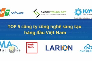 Top 5 công ty công nghệ sáng tạo hàng đầu Việt Nam – Review chi tiết