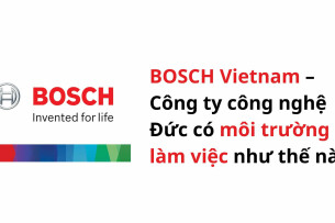 Chi tiết các vòng phỏng vấn tại BOSCH Vietnam và 10 câu hỏi phỏng vấn thường gặp (kèm đáp án chi tiết)