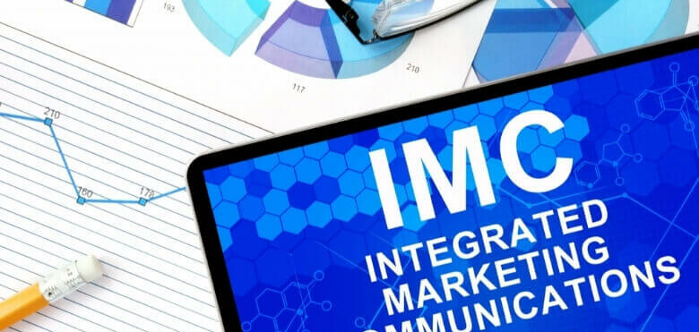 IMC là gì? Cách áp dụng hiệu quả truyền thông Marketing tích hợp