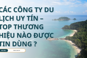 Top 8 công ty du lịch uy tín tại Hà Nội
