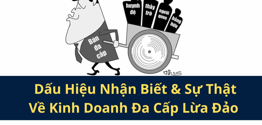 Đa Cấp Là Gì? Dấu Hiệu Nhận Biết & Sự Thật Về Kinh Doanh Đa Cấp Lừa Đảo