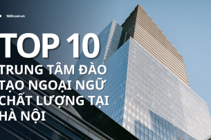 Top 30 trung tâm đào tạo ngoại ngữ chất lượng tại Hà Nội