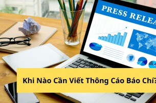 Thông cáo báo chí là gì? Cách viết thông cáo báo chí ngắn gọn, chuẩn xác