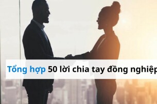 Tổng hợp 50 lời chia tay đồng nghiệp