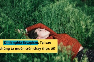Định nghĩa Escapism: Tại sao chúng ta muốn trốn chạy thực tế?