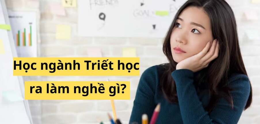 Ngành Triết học có dễ xin việc không? Học gì, ra làm gì, có nên chọn không?