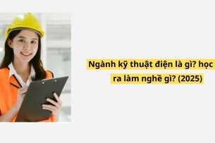 Ngành kỹ thuật điện là gì? học gì? ra làm nghề gì? (2025)