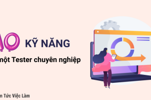 10 kỹ năng quan trọng của Tester