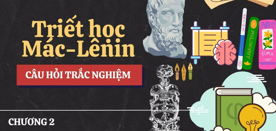 Câu hỏi trắc nghiệm: Lý luận nhận thức của Chủ nghĩa duy vật biện chứng | Triết học Mác-Lênin | HUTECH (2025)