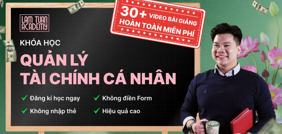 TOP 11 khóa học quản lý tài chính cá nhân chất lượng hiện nay