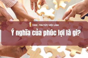 Tại sao cần có phúc lợi với người lao động? Ý nghĩa của phúc lợi là gì?