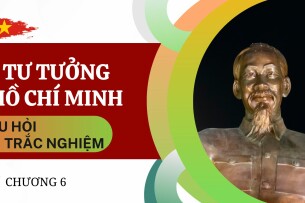 Câu hỏi trắc nghiệm Tư tưởng Hồ Chí Minh về xây dựng nhà nước của dân, do dân và vì dân | Phần 2 | Trường Đại học Kinh tế Thành phố Hồ Chí Minh (2025)
