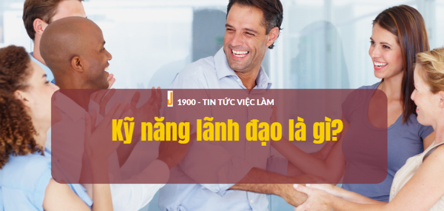 5 bài học từ kỹ năng lãnh đạo của người nổi tiếng