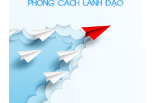 6 bước xác định phong cách lãnh đạo của bạn