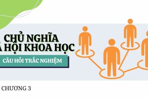 24 Câu hỏi trắc nghiệm Chủ nghĩa xã hội và thời kỳ quá độ lên chủ nghĩa xã hội | Môn Chủ nghĩa xã hội khoa học | HUTECH (2025)