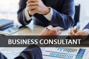Business Consultant là gì? 7 yêu cầu cần có của một Chuyên viên tư vấn kinh doanh