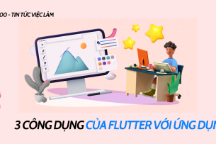 Flutter là gì? 3 công dụng của Flutter với ứng dụng