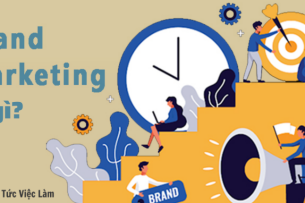 Brand Marketing là gì? Kỹ năng cần có để làm Brand Marketing